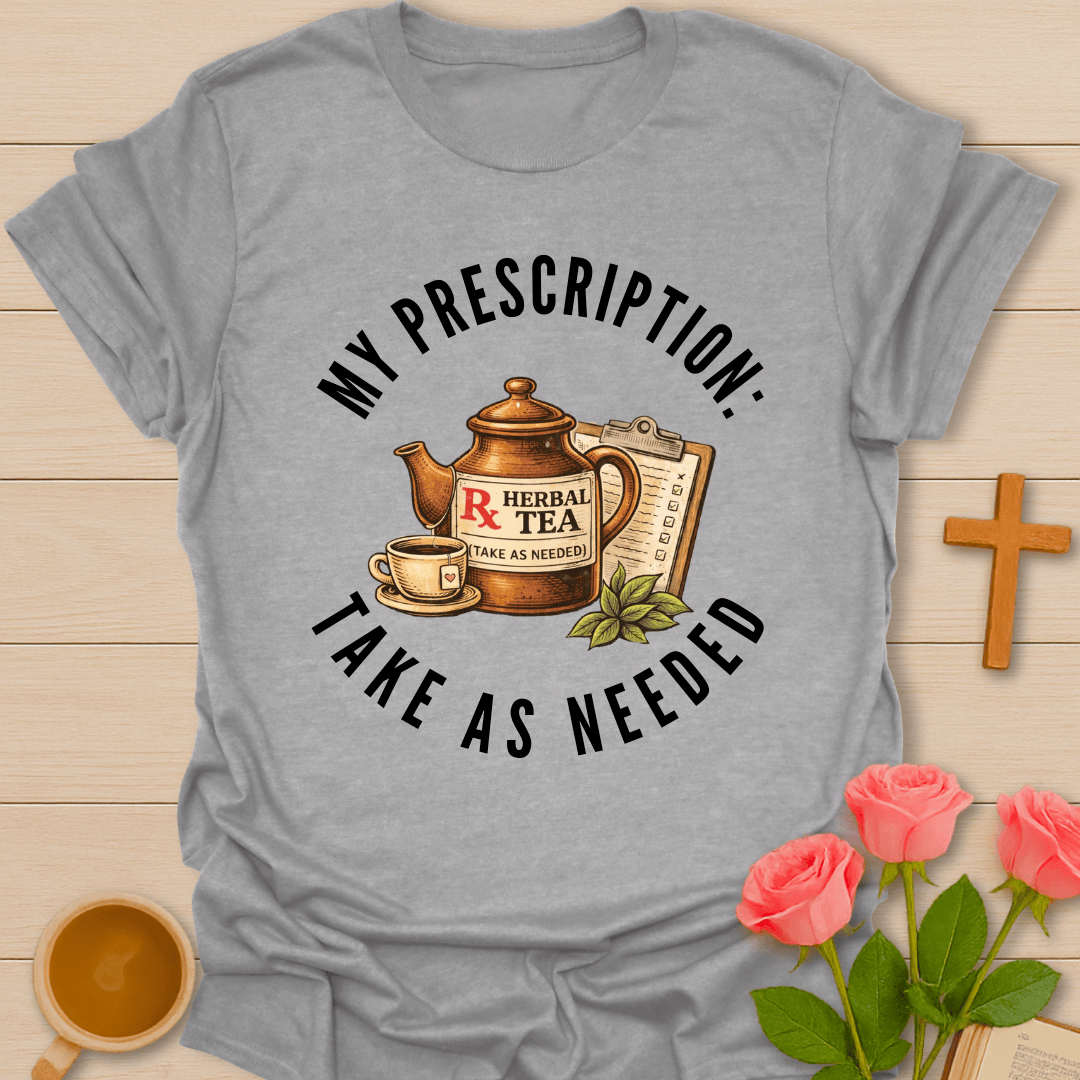 My Prescription T-Shirt T-Shirt