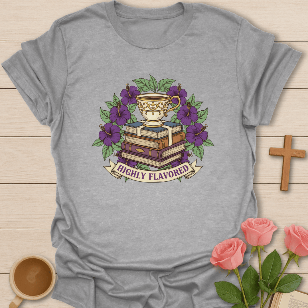 Highly Flavored  T-Shirt T-Shirt