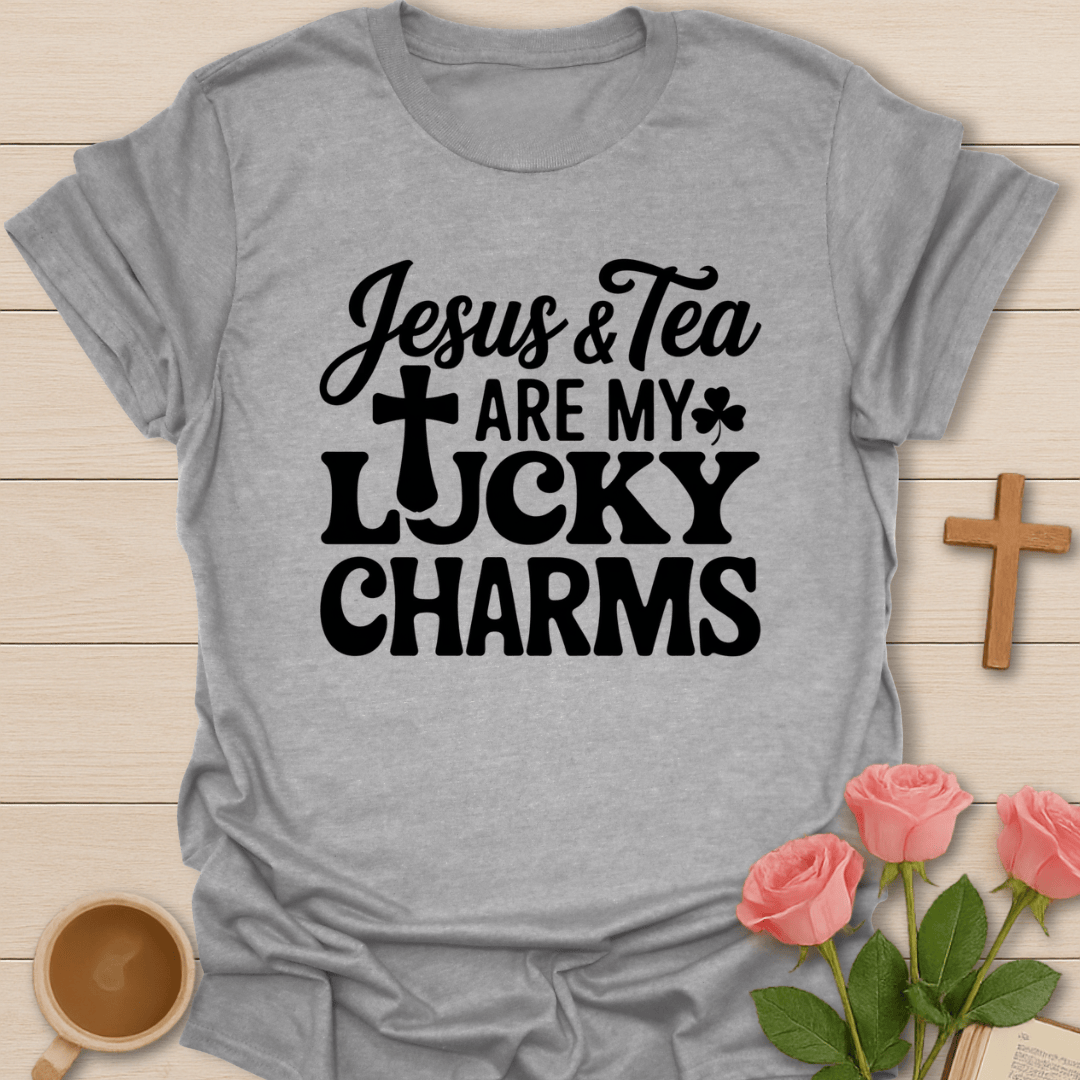 Jesus & Tea Are My Lucky Charms T-Shirt T-Shirt