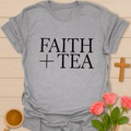Faith & Tea T-Shirt T-Shirt