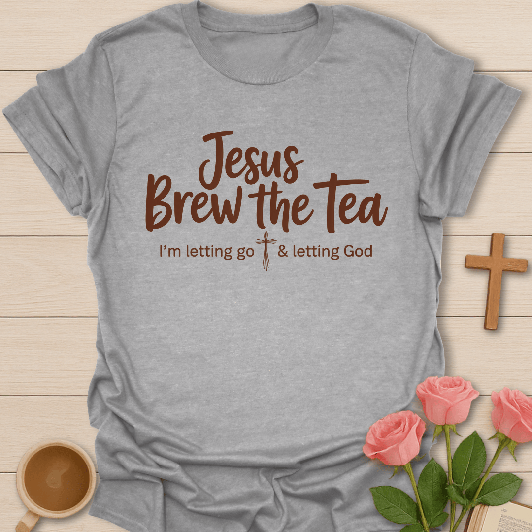 Jesus Brew the Tea T-Shirt T-Shirt