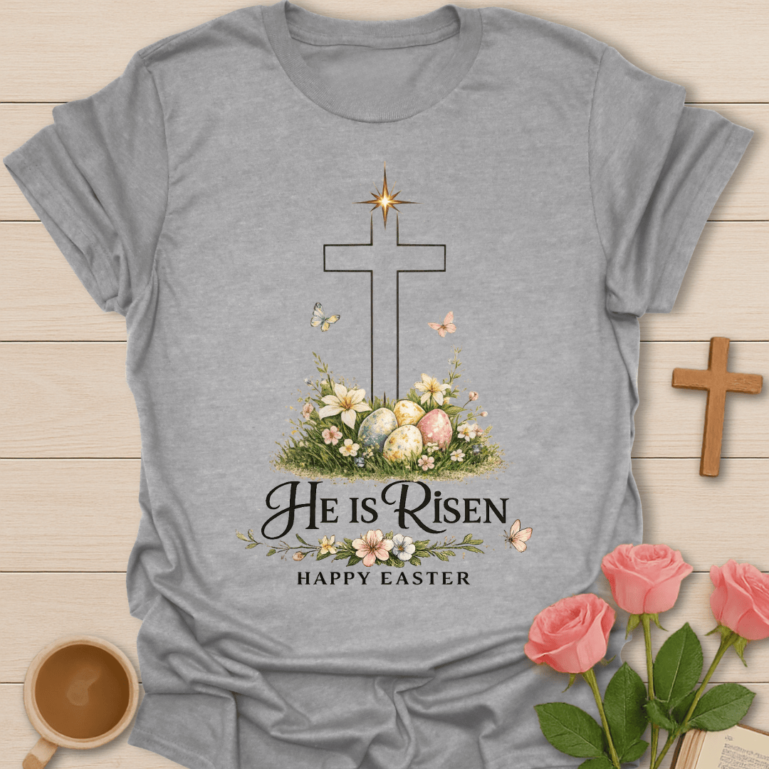 Easter He Is Risen T-Shirt T-Shirt