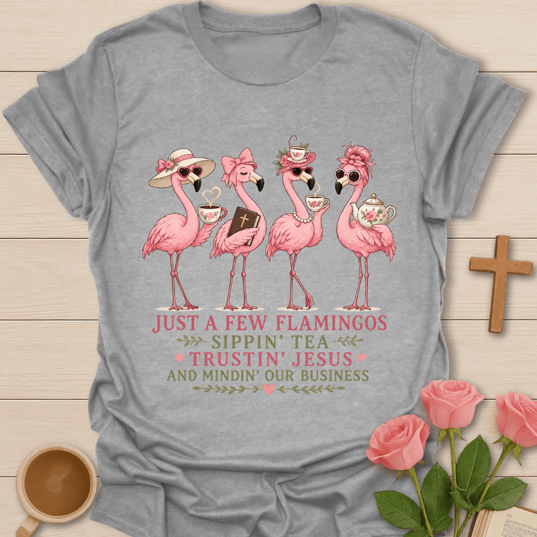 Flamingos Trustin' Jesus T-Shirt KozzyCo Christian and tea lover design