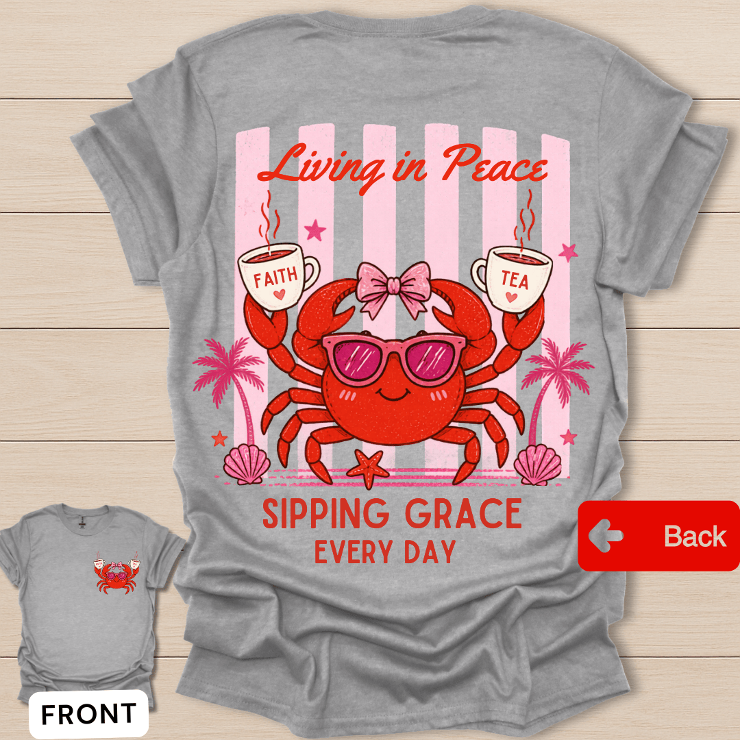 Sipping Grace Faith Tea T-Shirt - Back T-Shirt