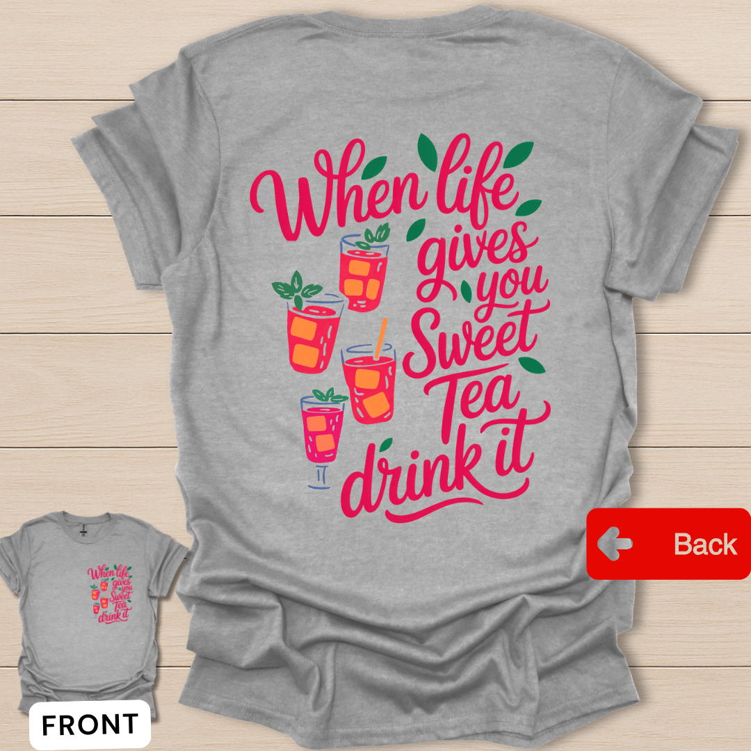 Sweet Tea Faith T-Shirt - Back T-Shirt