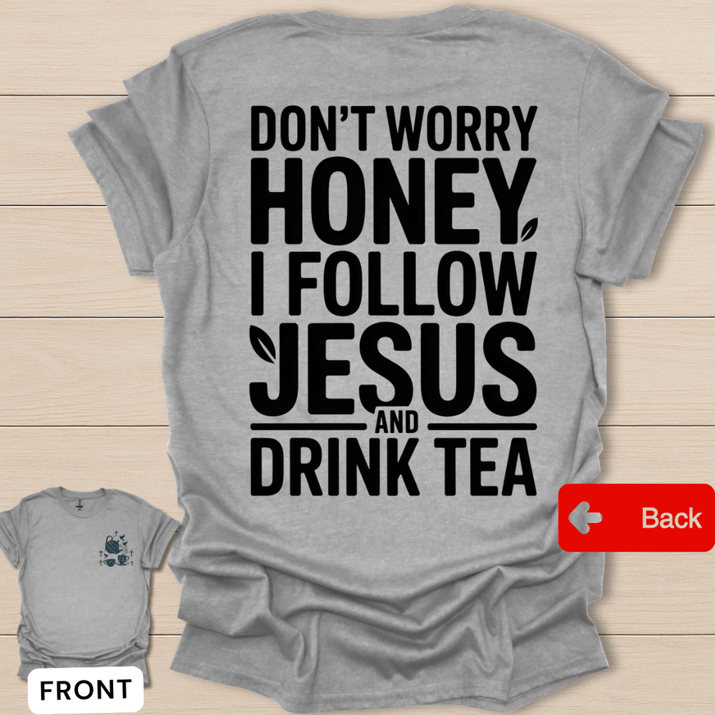 Jesus & Tea Calm Mind T-Shirt - Back T-Shirt