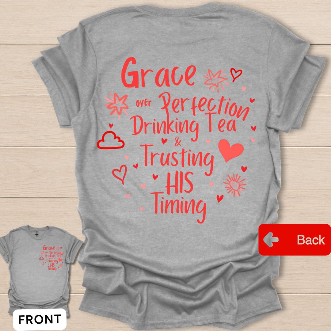 Grace Over Perfection T-Shirt - Back T-Shirt