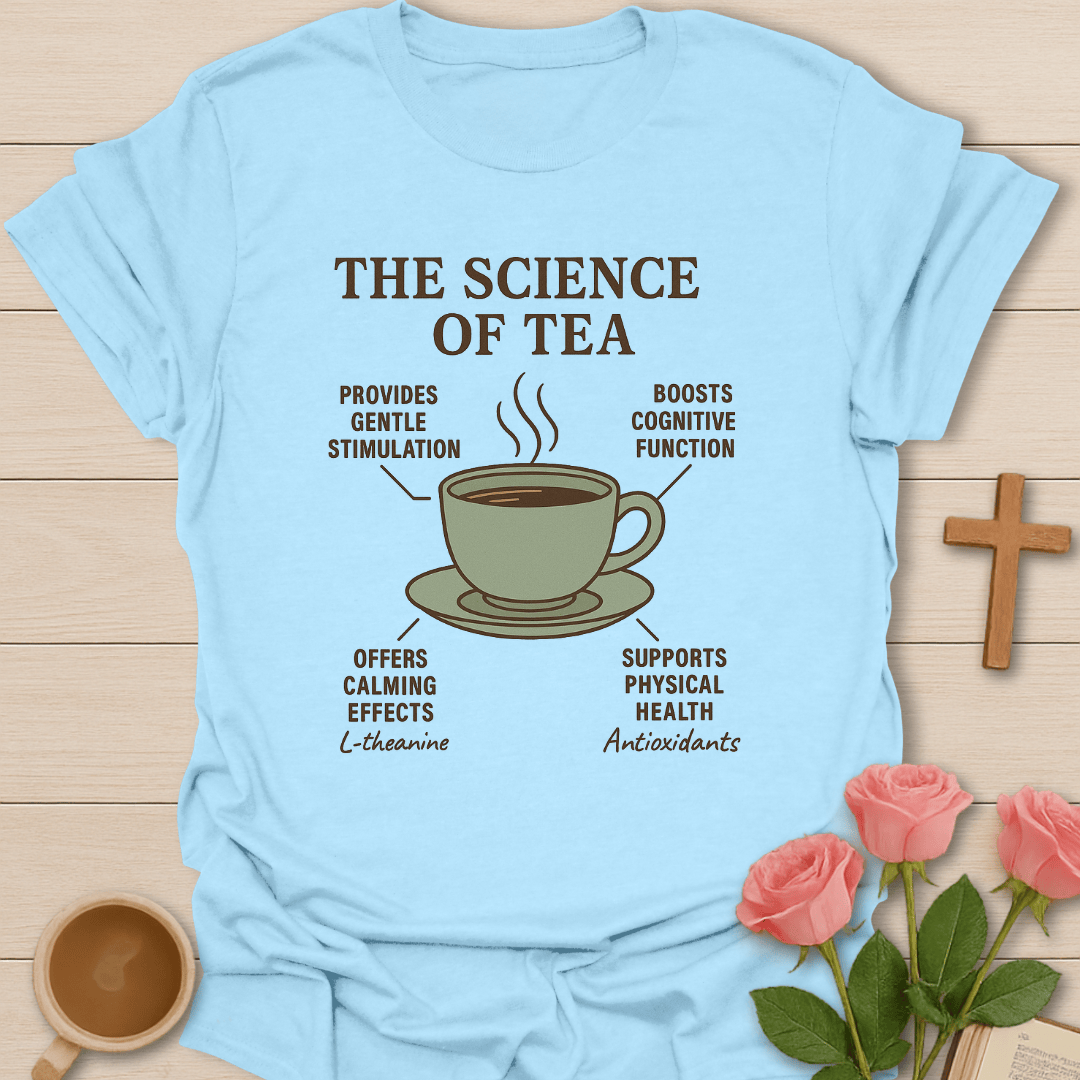 The Science Of Tea T-Shirt T-Shirt
