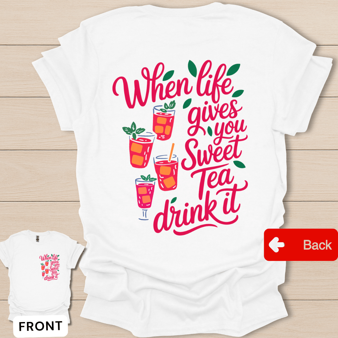 Sweet Tea Faith T-Shirt - Back T-Shirt