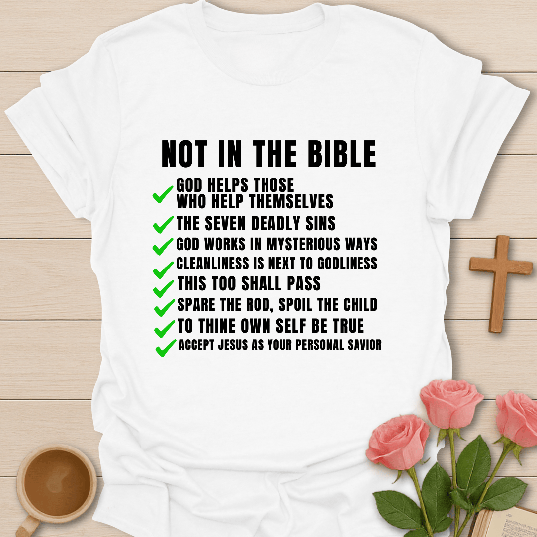 Really, Not In The Bible T-Shirt