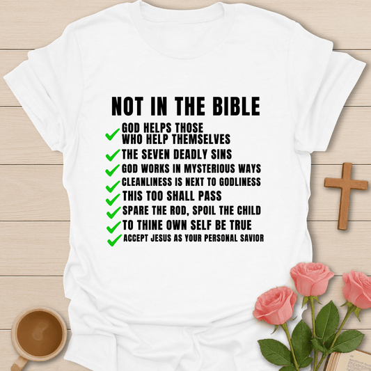 Really, Not In The Bible T-Shirt
