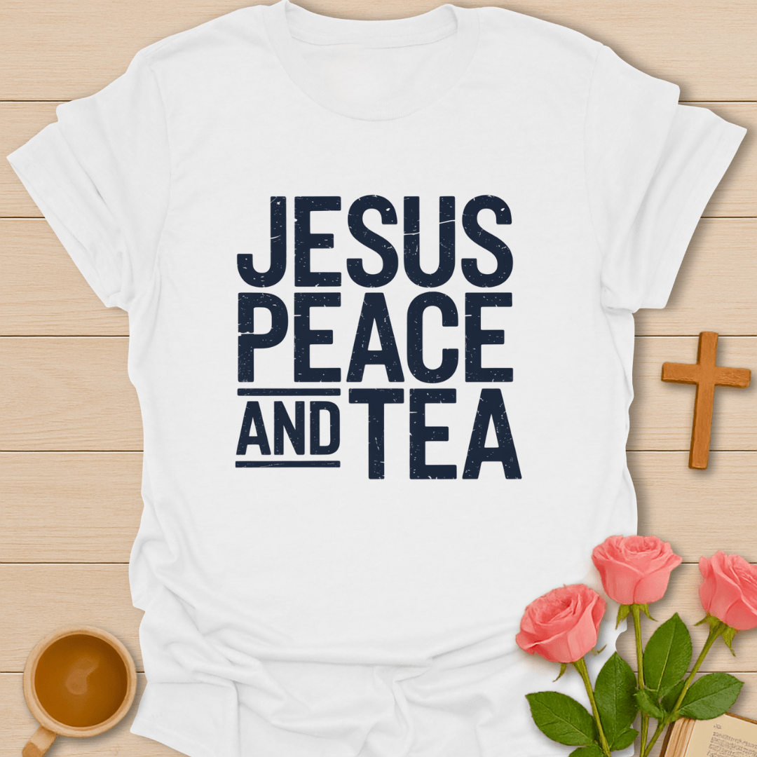 Jesus Peace & Tea T-Shirt T-Shirt