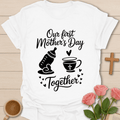 First Mother’s Day T-Shirt T-Shirt