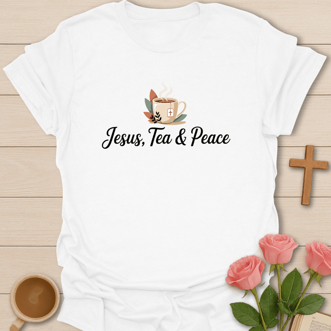 Jesus Tea & Peace T-Shirt T-Shirt