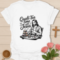 Quali-Tea With Jesus T-Shirt T-Shirt