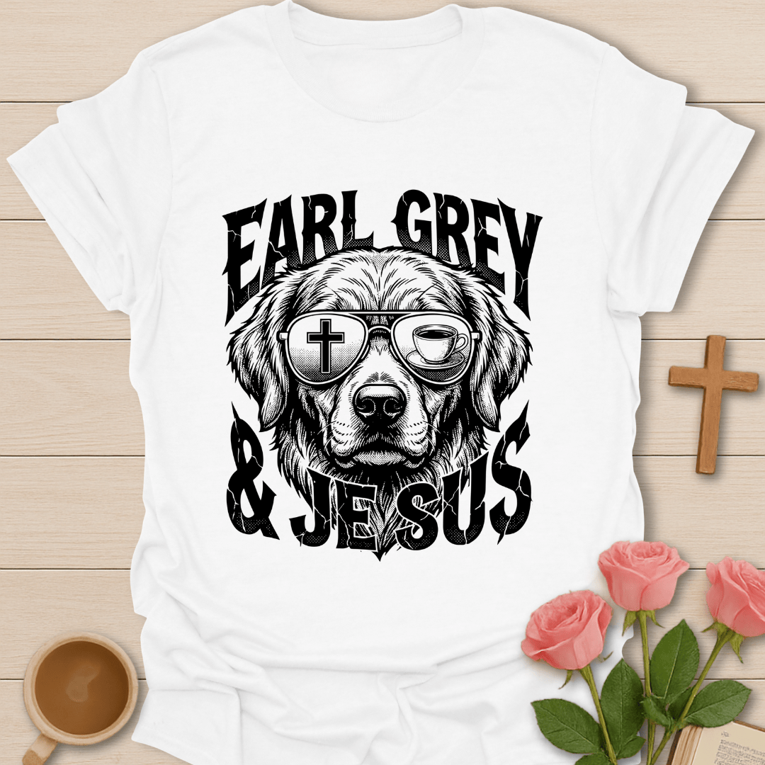 Earl Grey & Jesus Christian Dog  T-Shirt T-Shirt