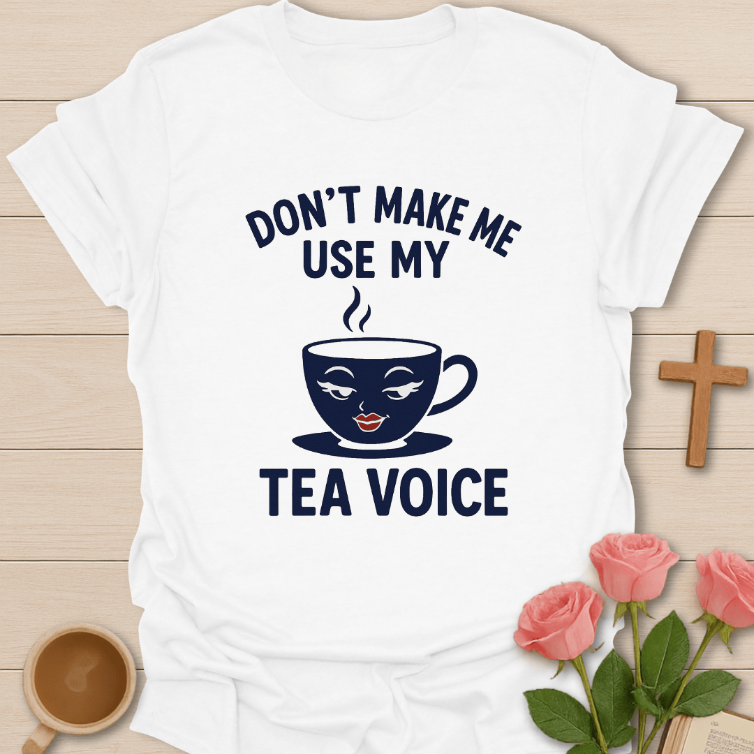 My Tea Voice T-Shirt T-Shirt