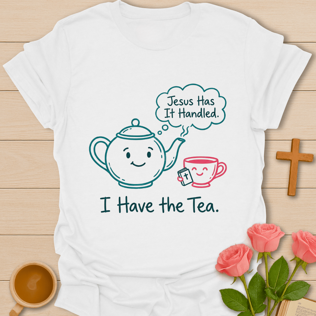 Jesus and Tea Not Coffee T-Shirt T-Shirt