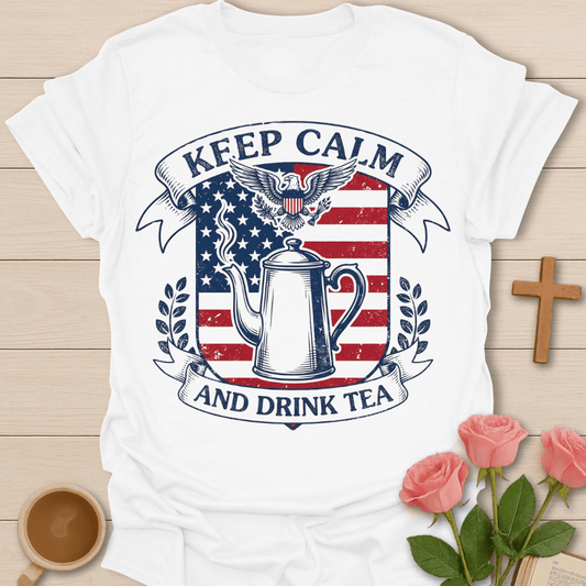 USA Keep Calm and Drink Tea T-Shirt KozzyCo Christian and tea lover design
