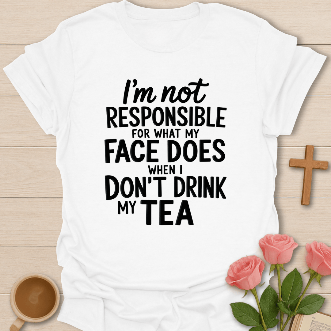 Tea Before Talking T-Shirt T-Shirt