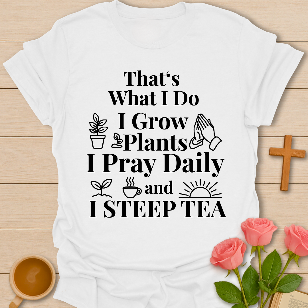 That's What I Do T-Shirt