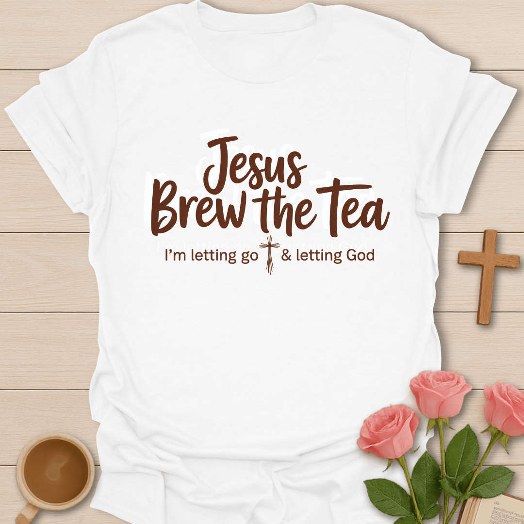 Jesus Brew the Tea T-Shirt T-Shirt