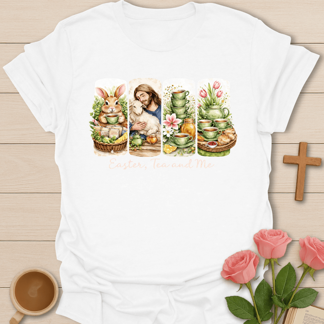 Easter, Tea & Me Spring  T-Shirt