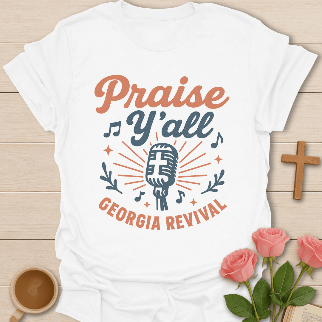 Praise Y'All Southern Revival T-Shirt