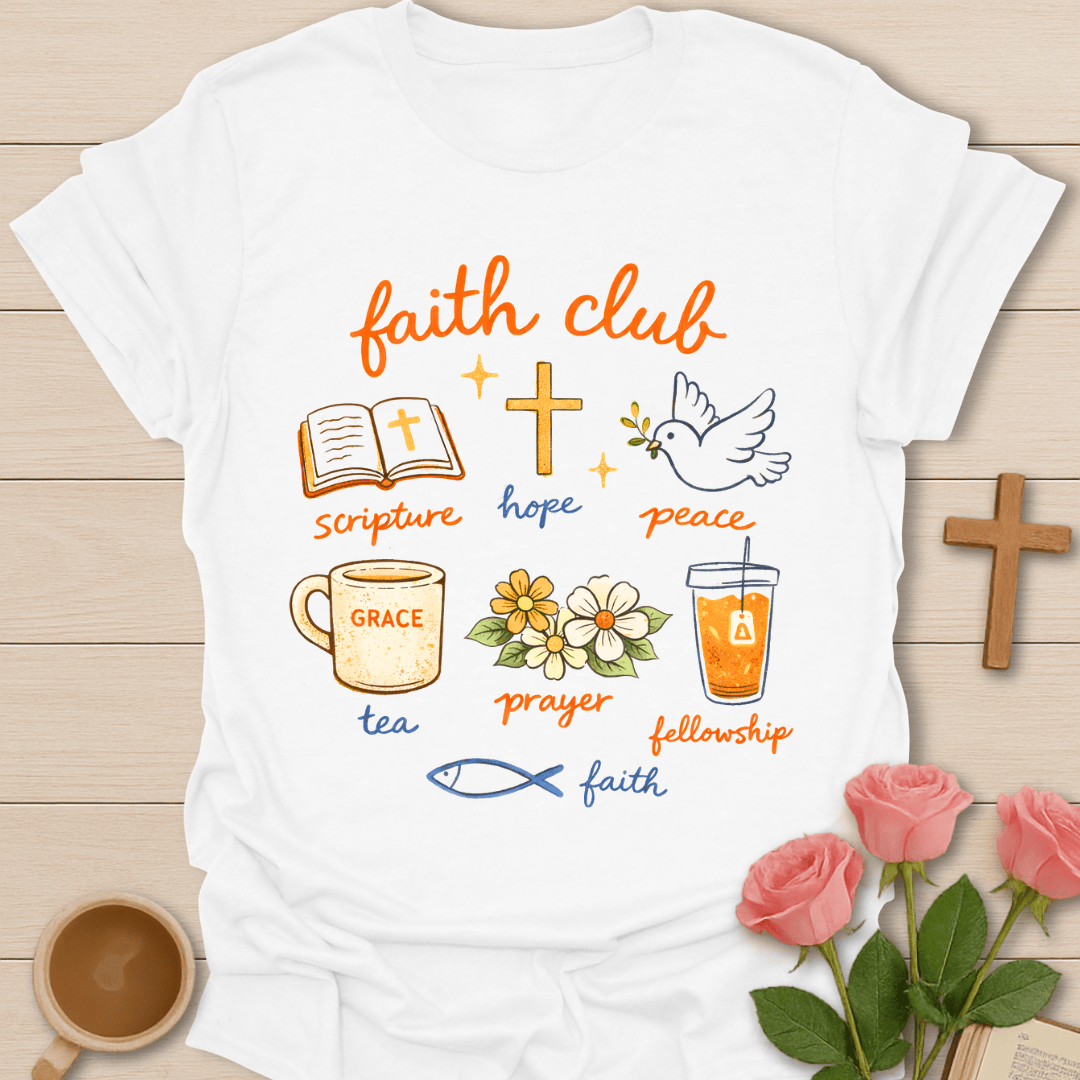 Faith Club T-Shirt T-Shirt