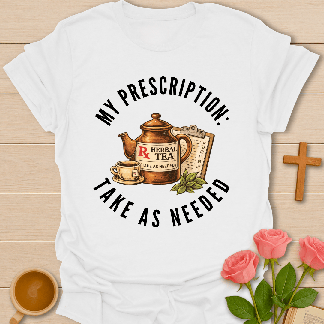 My Prescription T-Shirt T-Shirt
