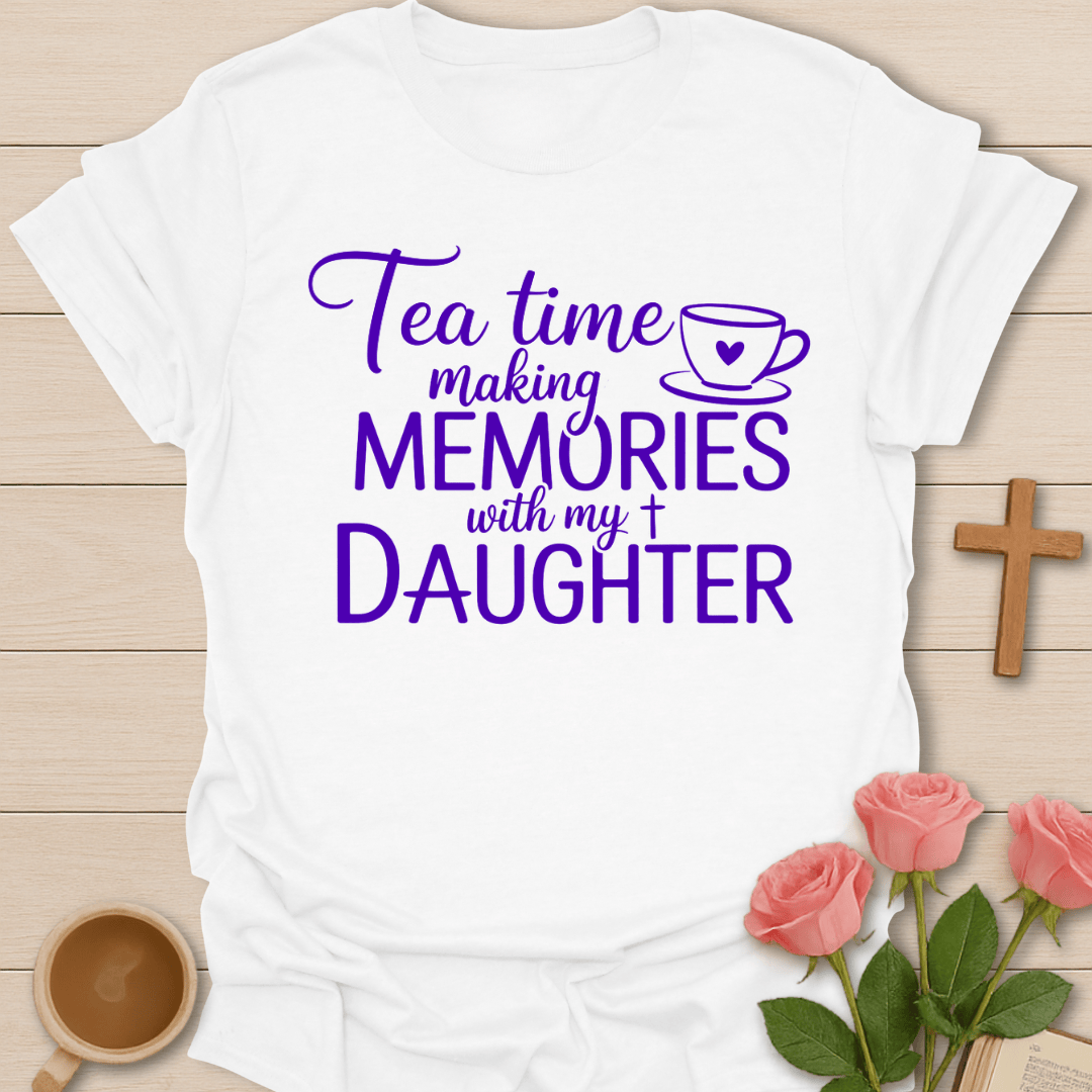 Mother Daughter Tea T-Shirt T-Shirt