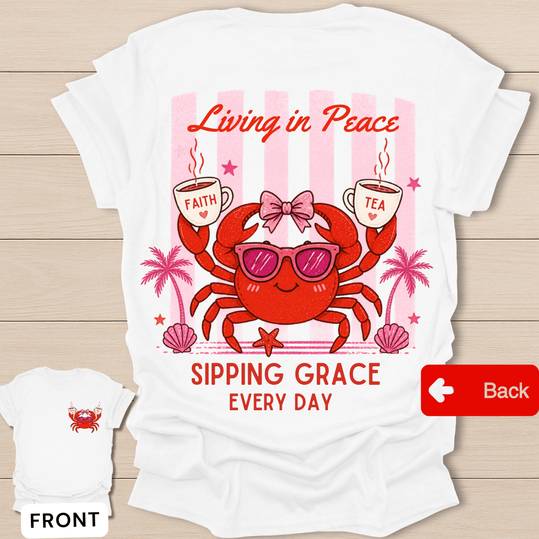 Sipping Grace Faith Tea T-Shirt - Back T-Shirt