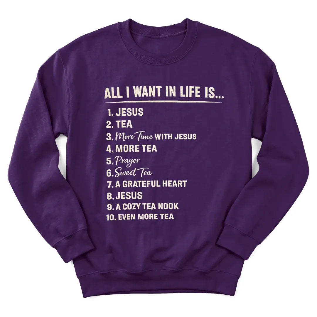 All I Want Is Jesus and Tea sweatshirt with teacup and faith lettering - Purple
