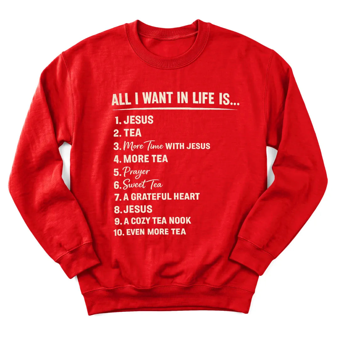 All I Want Is Jesus and Tea sweatshirt with teacup and faith lettering - Red
