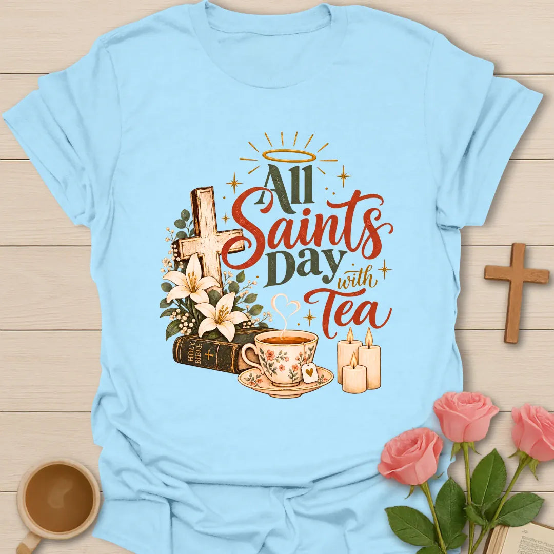 All Saints Day Christian tea t-shirt with reverent lettering and faith-inspired design. - Light Blue
