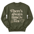 Always Time For Tea sweatshirt with teapot, clock and cozy lettering - Military Green