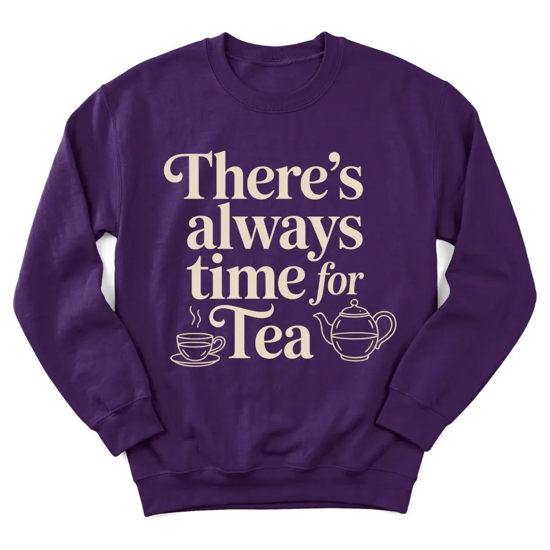Always Time For Tea sweatshirt with teapot, clock and cozy lettering - Purple