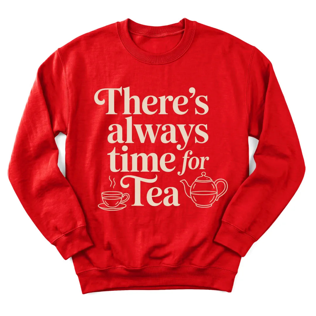 Always Time For Tea sweatshirt with teapot, clock and cozy lettering - Red