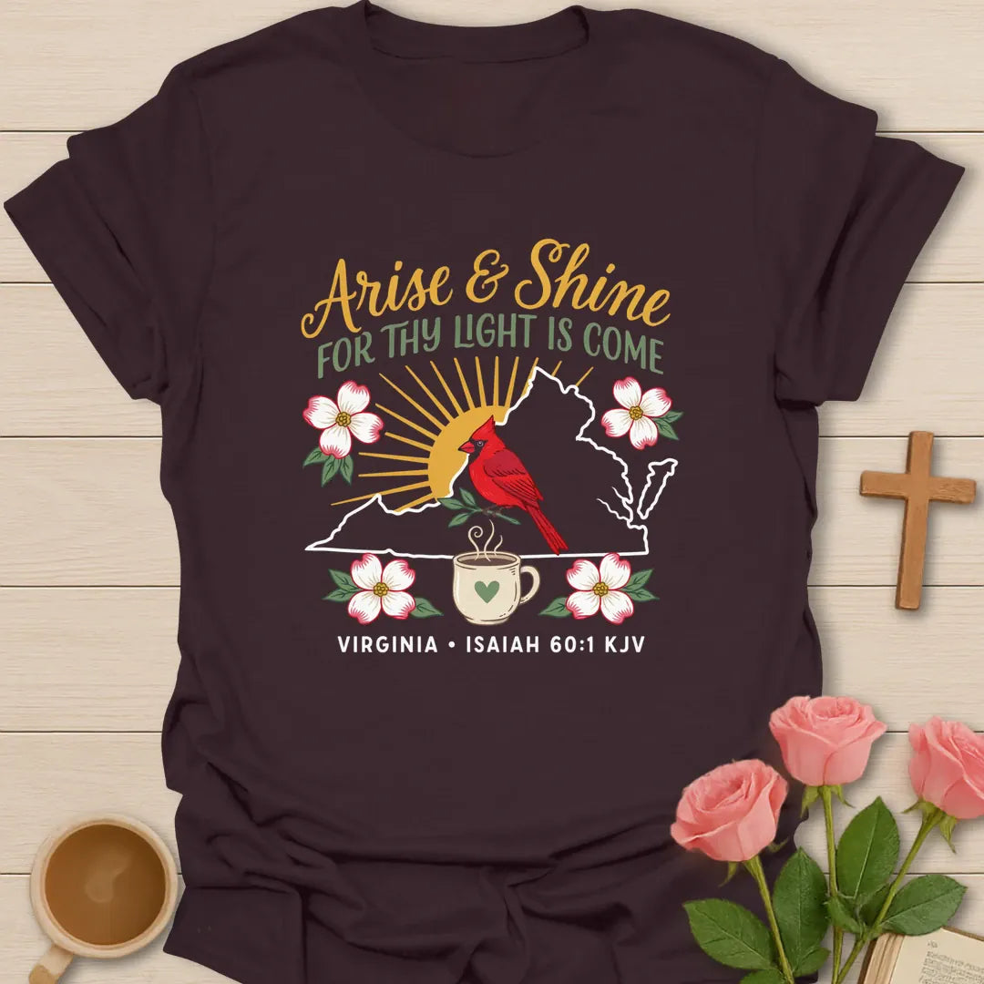 Arise & Shine Virginia Christian tea t-shirt with home-state lettering and faith-inspired design. - Dark Chocolate