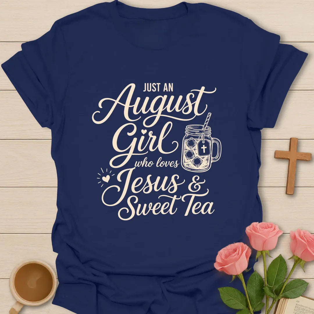 August Girl Loves Jesus and Tea birthday t-shirt with faith-inspired lettering - Navy