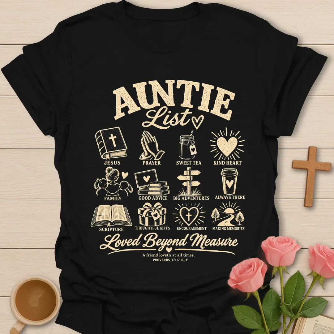 Auntie List Christian t-shirt with list-style lettering and faith-inspired design - Black
