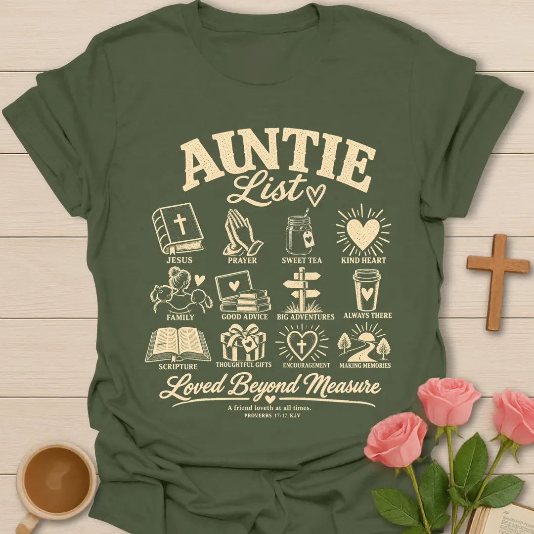 Auntie List Christian t-shirt with list-style lettering and faith-inspired design - Military Green
