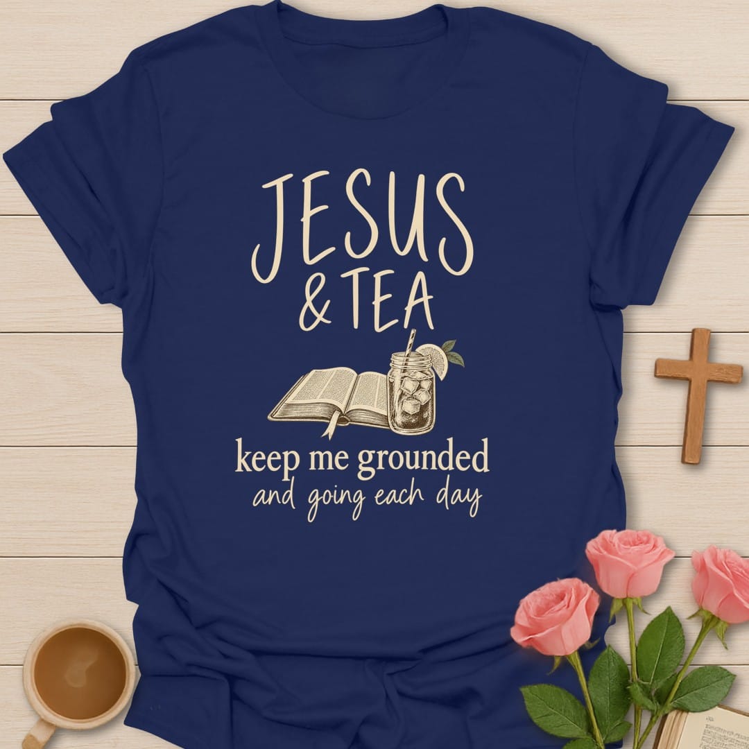 Jesus & Tea Keep Me Grounded and Going Each Day lettering with an open Bible and a cup of tea - Navy