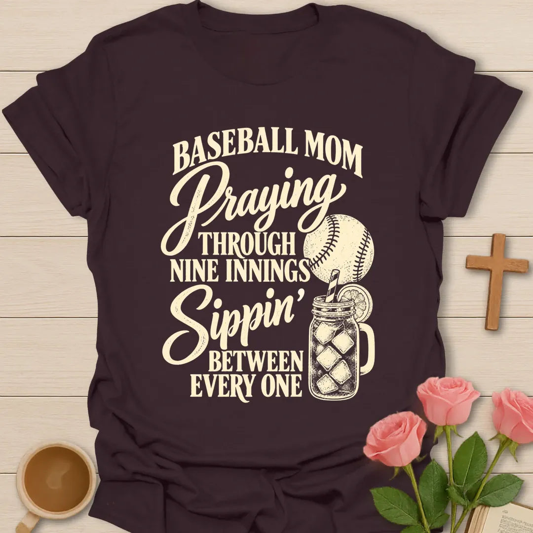 Baseball Mom Praying Through Nine Innings, Sippin' Between Every One t-shirt with a baseball and an iced tea mason jar - Dark Chocolate