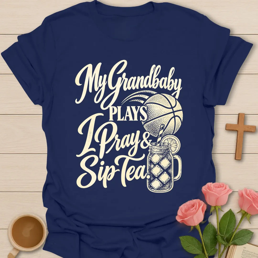 My Grandbaby Plays, I Pray & Sip Tea t-shirt with script lettering, a basketball and an iced tea mason jar - Navy