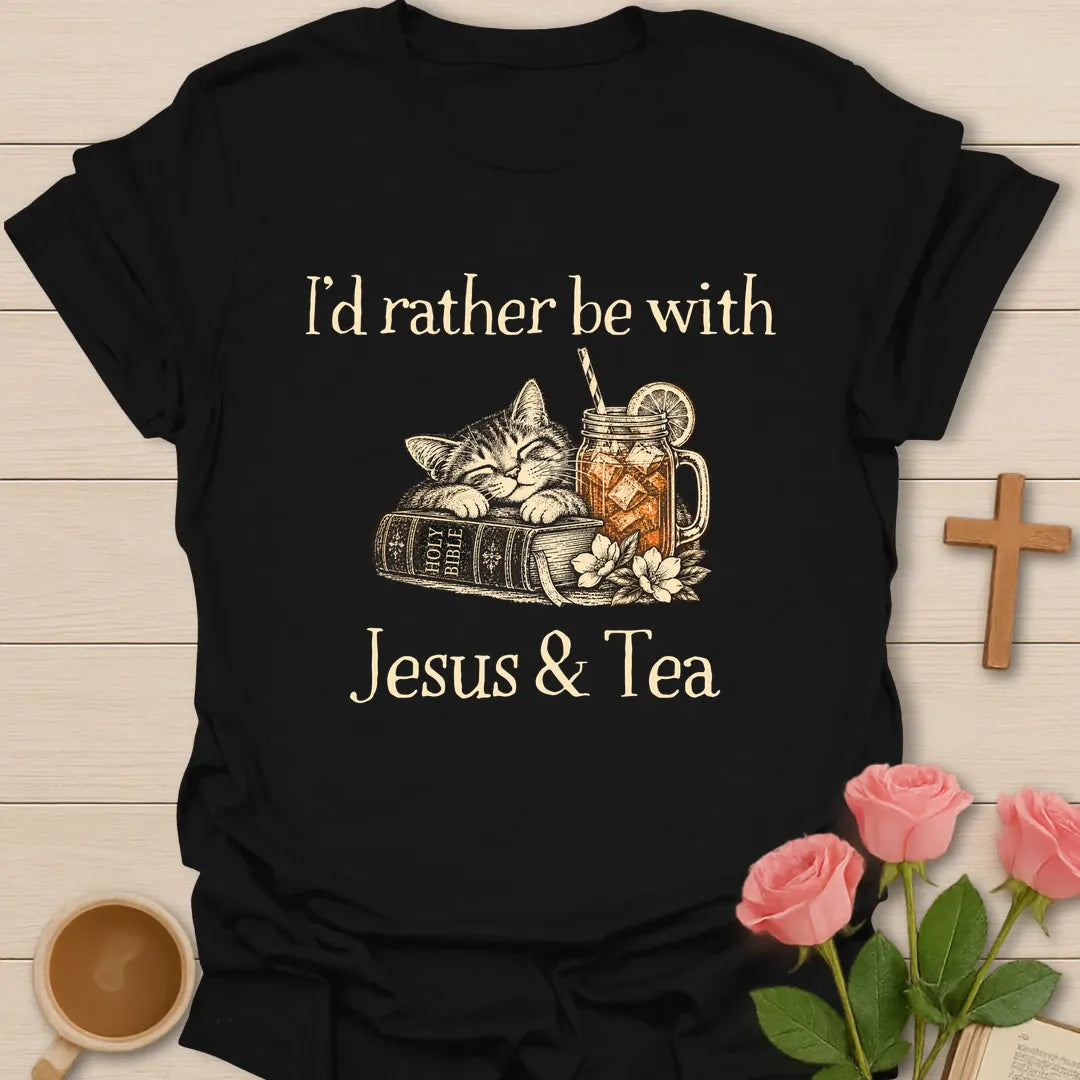 I'd rather be with Jesus & Tea t-shirt with a sleeping tabby cat on a Holy Bible beside a mason jar of iced tea - Black