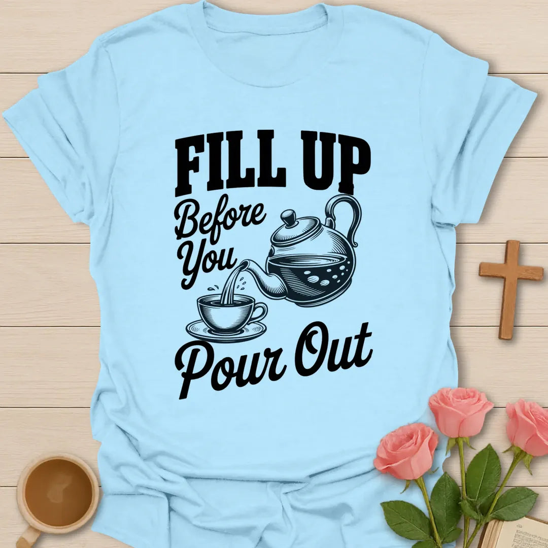 Before You Pour t-shirt with kettle lettering and morning prayer faith design - Light Blue