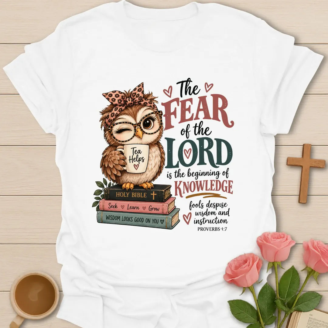 Beginning Of Knowledge Christian t-shirt with Proverbs 1:7 inspired lettering - White