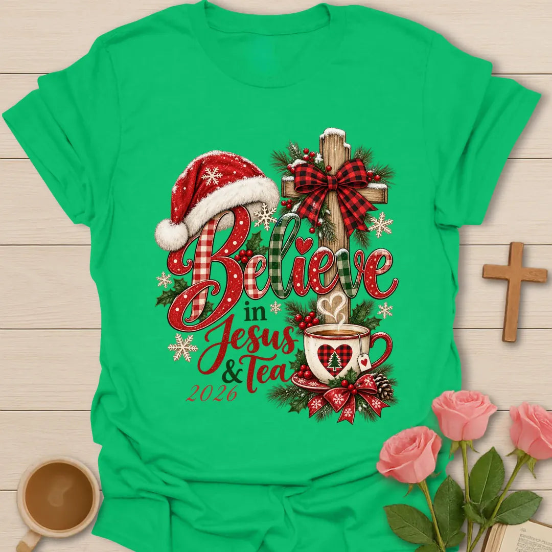 Believe In Jesus & Tea Christmas t-shirt with festive holiday lettering and faith-inspired design - Irish Green