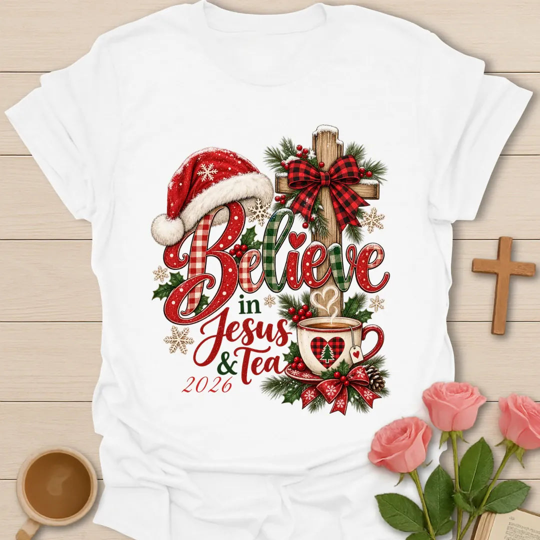 Believe In Jesus & Tea Christmas t-shirt with festive holiday lettering and faith-inspired design - White